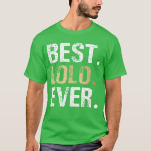 Camiseta Melhor Lolo de Todos os Tempos Avô Filipino Avô me