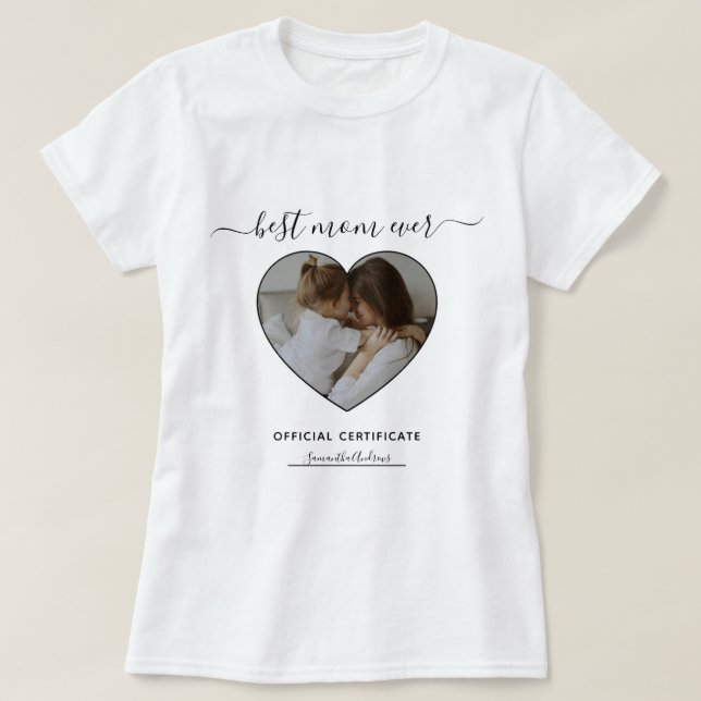 Camiseta Melhor Mãe Alguma Vez Dia de as mães De Certificad (Frente do Design)