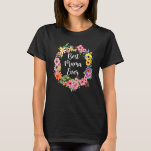 Camiseta Melhor Mãe Alguma Vez Mulher Desordeira Floral Mam