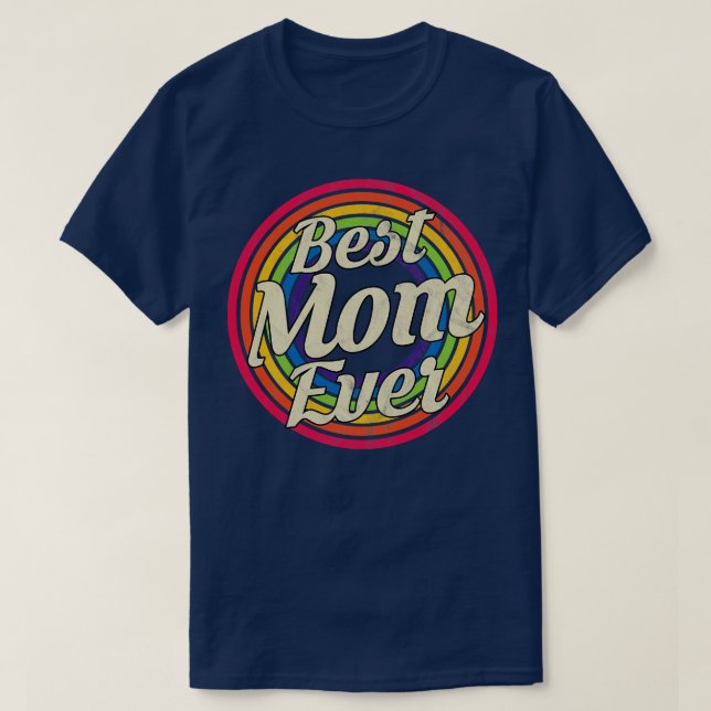 Camiseta Melhor Mãe Alguma Vez Retro Rainbow Estilo Desvane (Frente do Design)