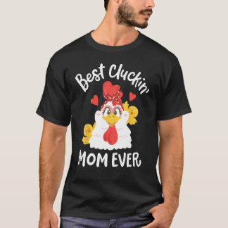Camiseta Melhor Mãe Cacarejadora de Todos os Tempos Funny D