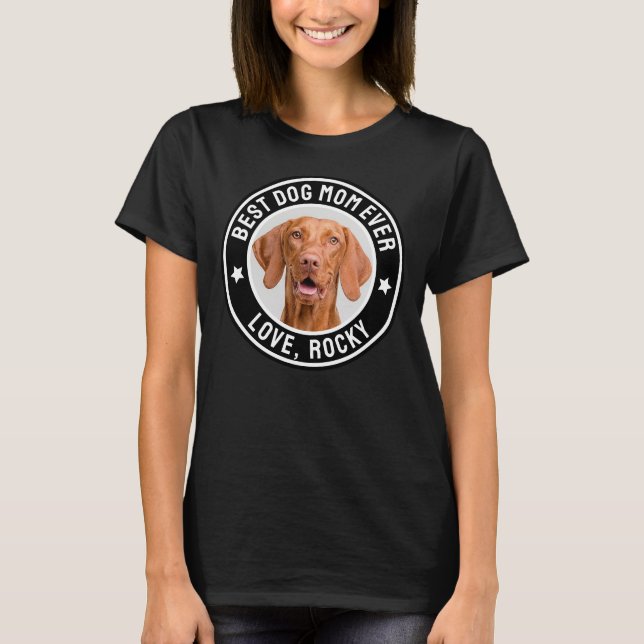 Camiseta Melhor Mãe De Cachorro Alguma Vez Personalizada Fo (Frente)