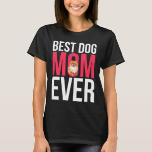 Camiseta Melhor Mãe de Cachorro Alguma Vez Pomeraniana Mãe 