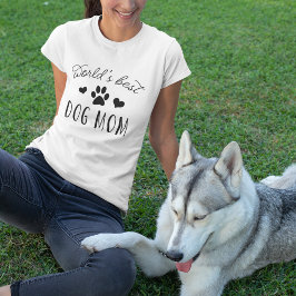 Camiseta Melhor Mãe de Cachorro do Mundo