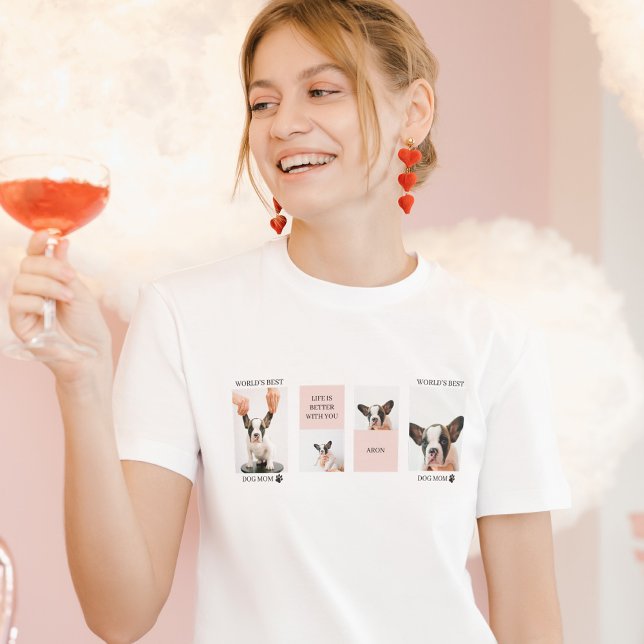 Camiseta Melhor Mãe de Cachorro | Foto de Colagem | Rosa Pa (Criador carregado)