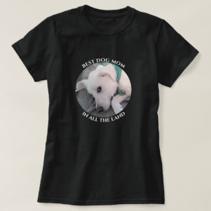 Camiseta Melhor Mãe de Cão Foto de Cachorro Branco Bonito