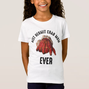 Camiseta Melhor Mãe De Caranguejo De Hermit Nunca