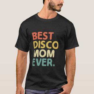 Camiseta Melhor Mãe de Disco de Todos os Tempos Vintage Ano