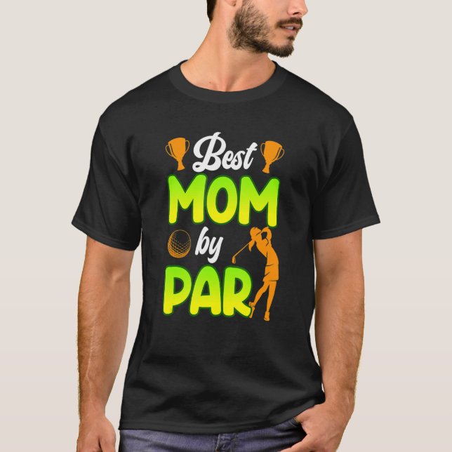 Camiseta Melhor Mãe De Par Golfer (Frente)