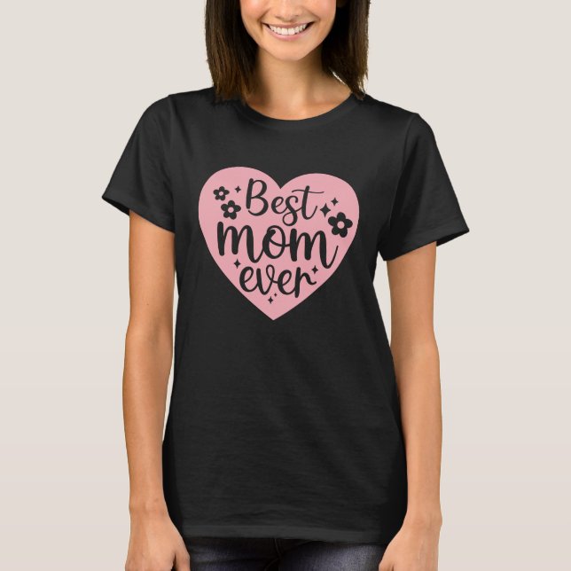 Camiseta Melhor Mãe de Sempre - Coração (Frente)