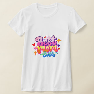 Camiseta Melhor Mãe de Todas (Estilo 1)