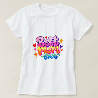 Camiseta Melhor Mãe de Todas (Estilo 1)
