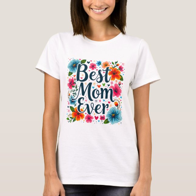 Camiseta Melhor Mãe de Todos os Tempos  (Frente)