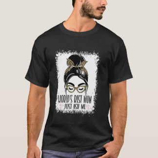 CAMISETA MELHOR MÃE DO MUNDO É SÓ PERGUNTAR AO LEOPARDO MAM