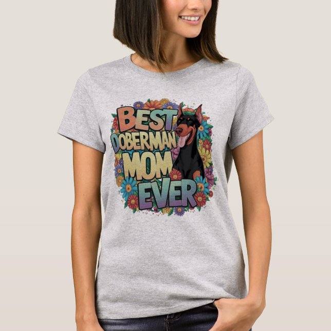 Camiseta Melhor Mãe Doberman Nunca (Frente)