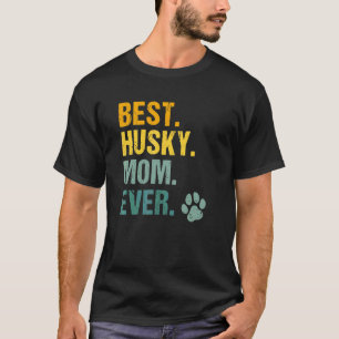 Camiseta Melhor Mãe Husky de Todos os Tempos Retro Pata Cac