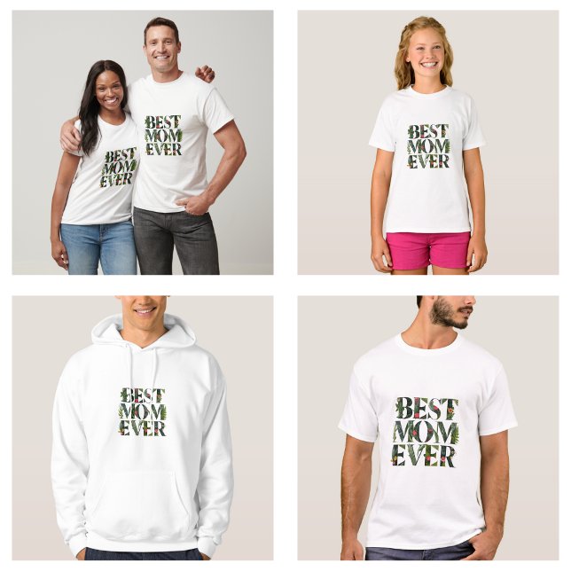 Camiseta Melhor Mãe Moderna De Sempre Flores Fofo E Plantas (Modern Best Mom Ever Cute Flowers And Green Plants T-Shirt)