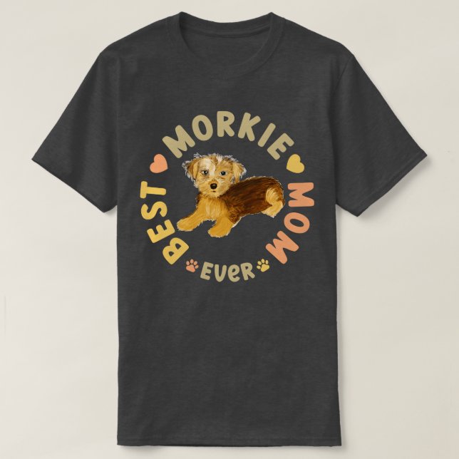 Camiseta Melhor Mãe Morkie Nunca (Frente do Design)