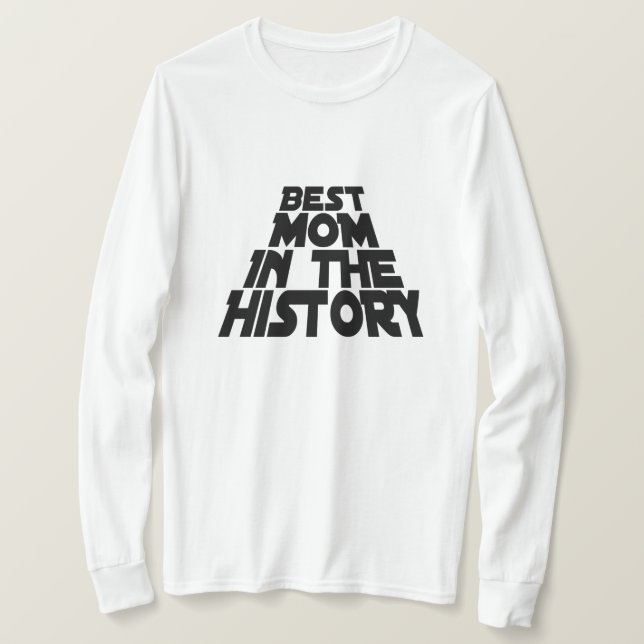 Camiseta Melhor Mãe Na História (Frente do Design)