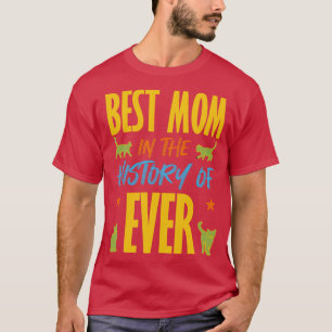 Camiseta Melhor Mãe Na História Dos Gatos