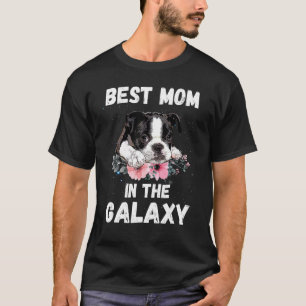 Camiseta Melhor mãe no Dia de as mães Galáxia Boston Terrie