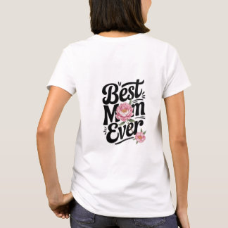 Camiseta "Melhor Mãe Nunca"
