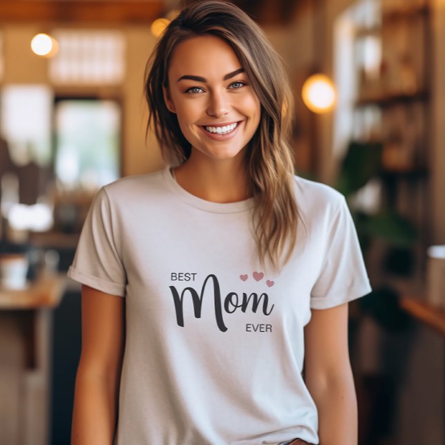 Camiseta Melhor Mãe Nunca (Best Mom Ever T-Shirt by MINTIC DESIGN STUDIO)