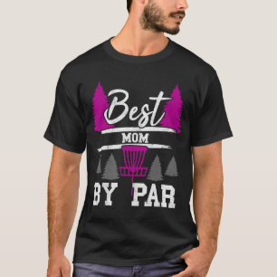 Camiseta Melhor Mãe Por Par Frisbee Golfista Golfe Disco Go