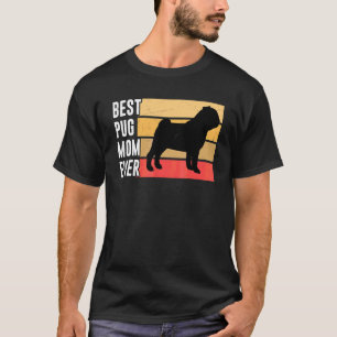 Camiseta Melhor Mãe Pug Fofa de Sempre Piada Amantes de Don