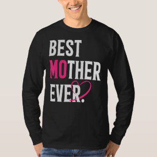 Camiseta Melhor Mãe Que Já Engraçado Dia de as mães W