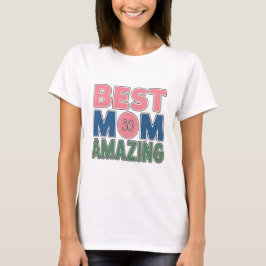 Camiseta Melhor Mãe Tão Incrível