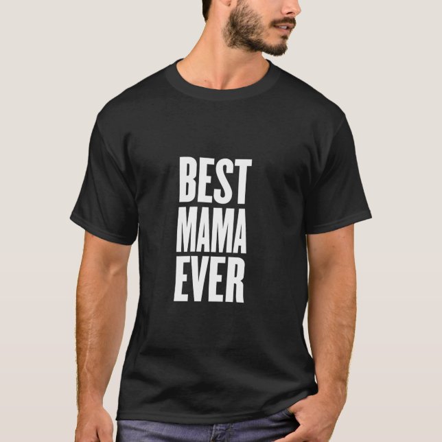 Camiseta Melhor Mamãe Nunca (Frente)