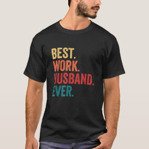 Camiseta Melhor Marido de Trabalho de Sempre Colega de Trab