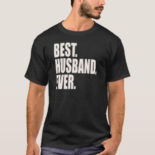 Camiseta Melhor. Marido. Nunca