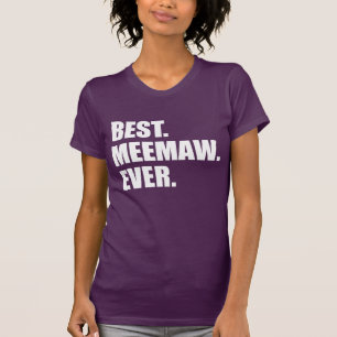 Camiseta Melhor Meemaw de Todos (EM PRETO)