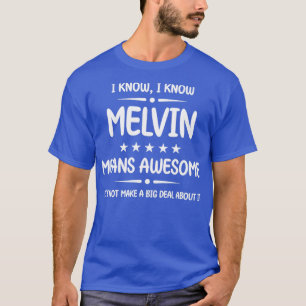 Camiseta Melhor Melvin Ever Fantástico Nome Melvin Personal
