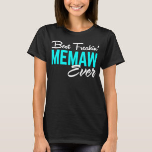Camiseta Melhor Memória De Freakin Nunca Para Dia de as mãe