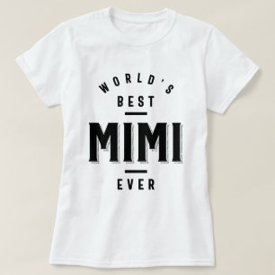 Camiseta Melhor Mimi do Mundo - Presente no Dia de as mães