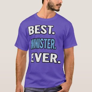 Camiseta Melhor Ministra Alguma Ideia De Presente De Aniver