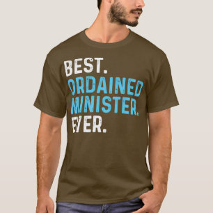 Camiseta Melhor Ministro Ordenado Já Oficiante de Casamento
