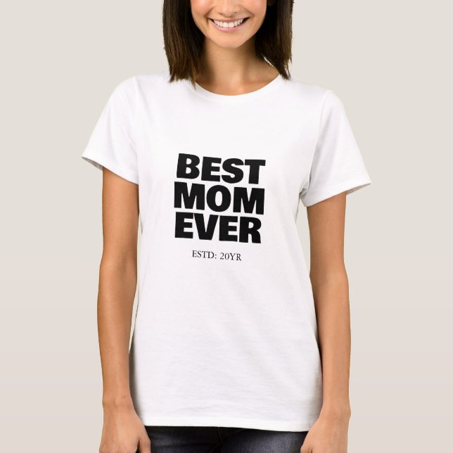 Camiseta Melhor Modelo de Dia das Mães de Sempre (Frente)