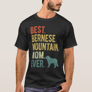 Camiseta Melhor Montanha Bernesa Mãe de Cachorro Dia das Mã