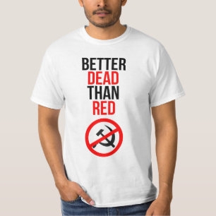 Camiseta Melhor morto do que o vermelho