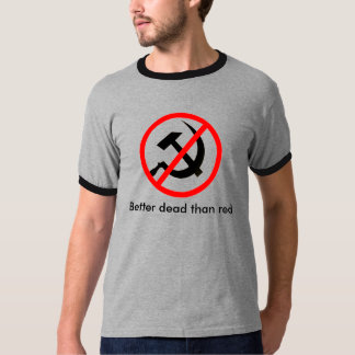 Camiseta Melhor morto do que o vermelho - texto preto