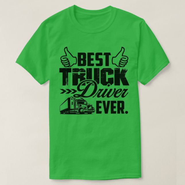 Camiseta Melhor Motorista de Caminhão Nunca Melhor Motorist (Frente do Design)