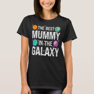 Camiseta Melhor múmia no Dia de as mães da Galáxia presente