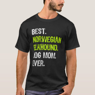 Camiseta Melhor Nave de Cão de Elkhound MOM Ever