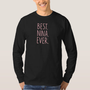 Camiseta Melhor Nina Nunca