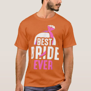 Camiseta Melhor Noiva de Todos os Tempos Festa de Despedida