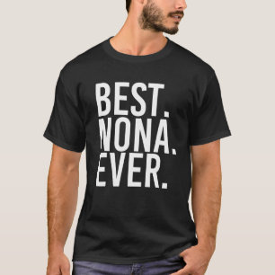 Camiseta MELHOR. NONA. NUNCA. Nome do presente Engraçado Pe